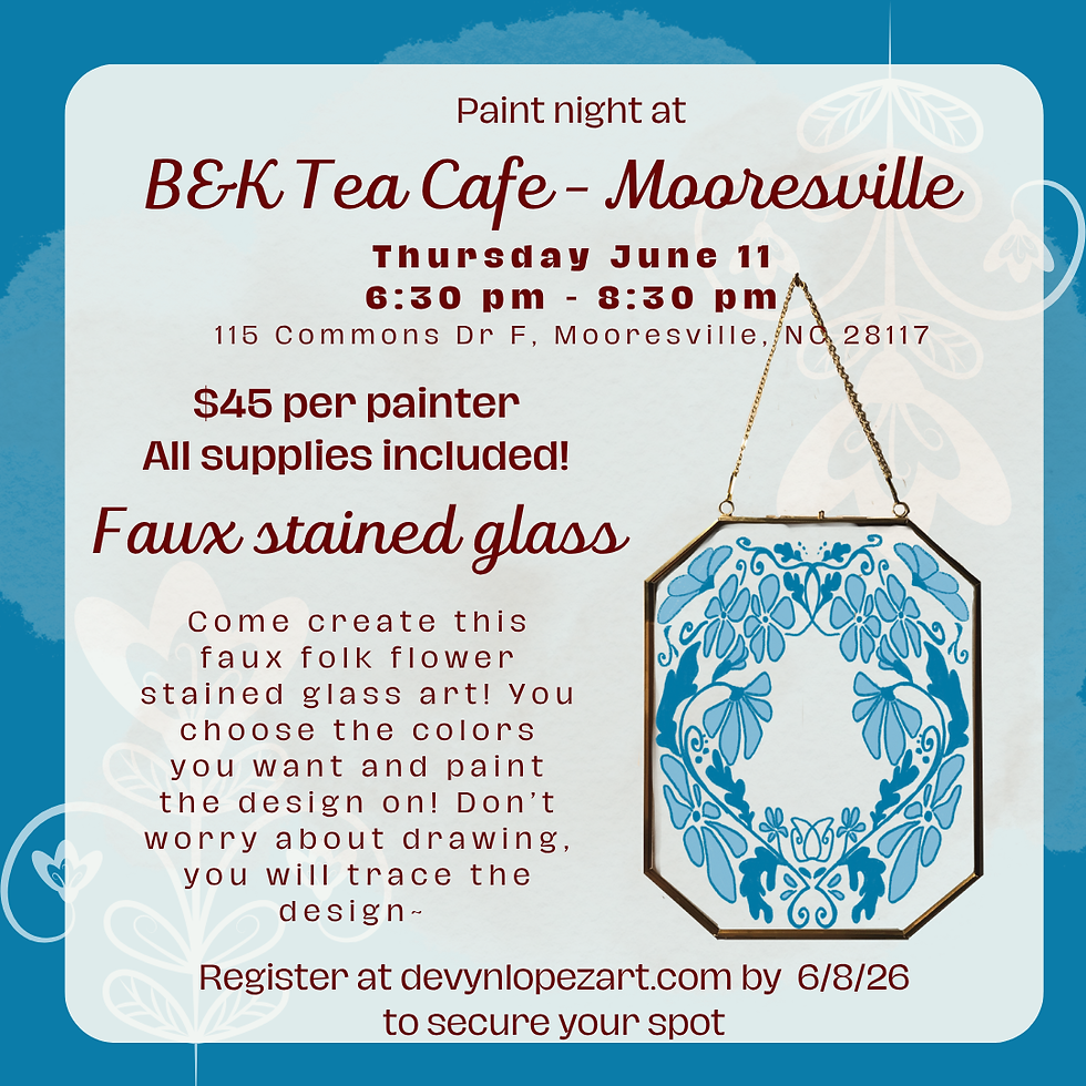 Thumbnail: BK Tea Cafe - Folk Flower faux stained glass (6/11/26)