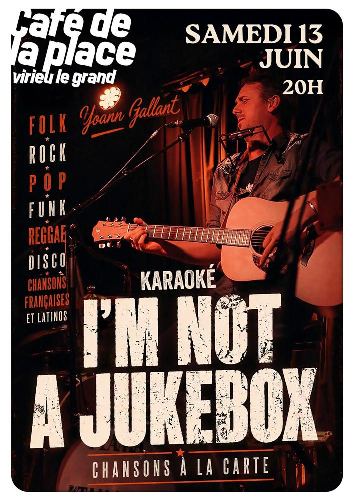 Karaoké live - I'm not a jukebox