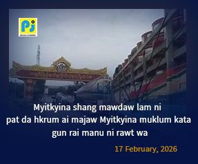 Myitkyina Shang Mawdaw Lam Ni Pat Da Hkrum Ai Majaw Myitkyina Muklum Kata Gun Rai Manu Ni Rawt Wa