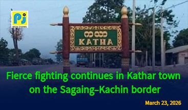 Fierce Fighting Continues in Kathar Town on the Sagaing-Kachin Border