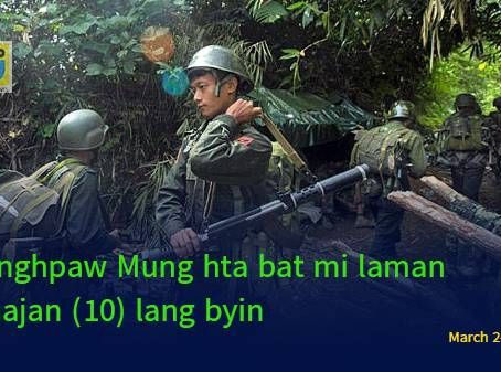 Jinghpaw Mung Hta Bat Mi Laman Majan (10) Lang Byin Ai Lam