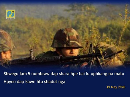 Shwegu Lam 5 Numbraw Dap Shara Hpe Bai Lu Uphkang Na Matu Hpyen Dap Kawn Htu Shadut Nga Ai Lam