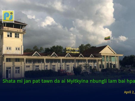 Shata Mi Jan Pat Tawn Da Ai Myitkyina Nbungli Lam Bai Hpaw Sai Lam