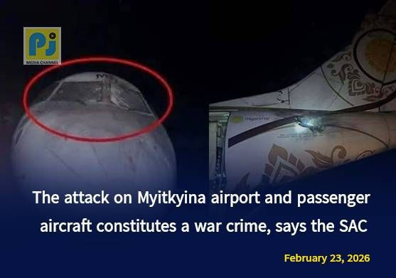 The Attack on Myitkyina Airport and Passenger Aircraft Constitutes a War Crime, Says the SAC