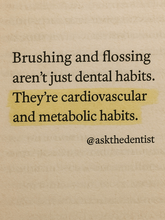 brushing and flossing are cardiovascular and metabolic habits