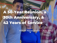 The Long-Term: A 50-Year Reunion, a 30th Anniversary, 42 Years of Service, and the Next Generation.
