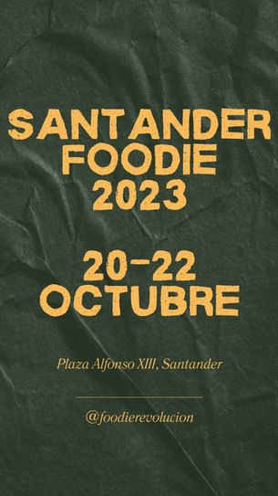 UN AÑO MÁS SANTANDER VUELVE A SER CIUDAD"FOODIE"