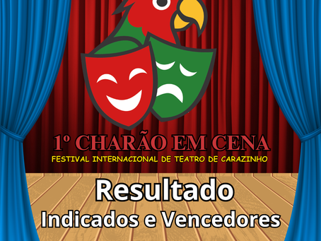 Indicados e Vencedores do 1°Charão em Cena