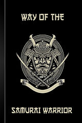 Way of the Samurai Black White Notebook by ISQ Books front cover