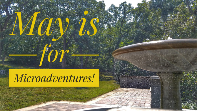 May is for Microadventures!