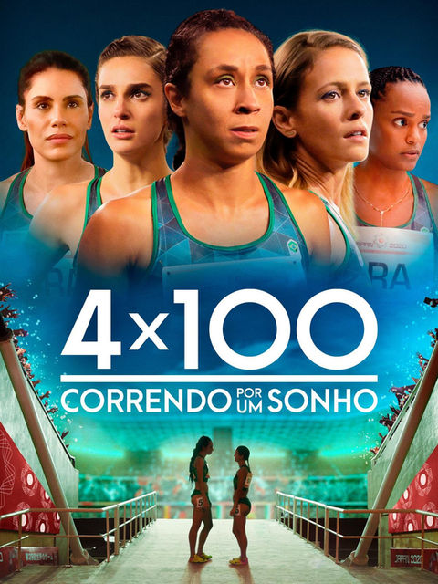 4x100: Correndo por um Sonho