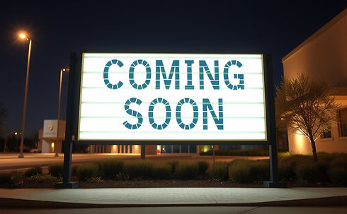 coming soon - a flat sign facing fully forward.jpg
