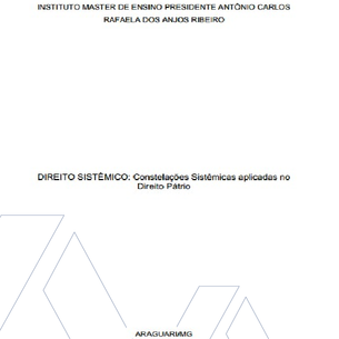 Direito Sistêmico: constelações sistêmicas aplicadas no direito pátrio