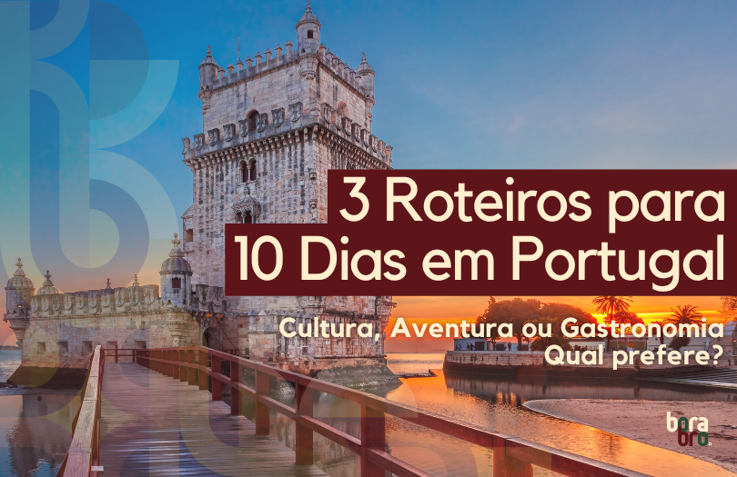 3 Roteiros para 10 Dias em Portugal - Cultura, Aventura ou Gastronomia ...