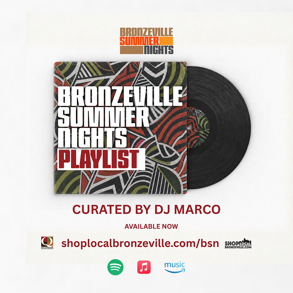 Volume Up. Vibes Set. Get Ready With The Bronzeville Summer Nights Playlist!