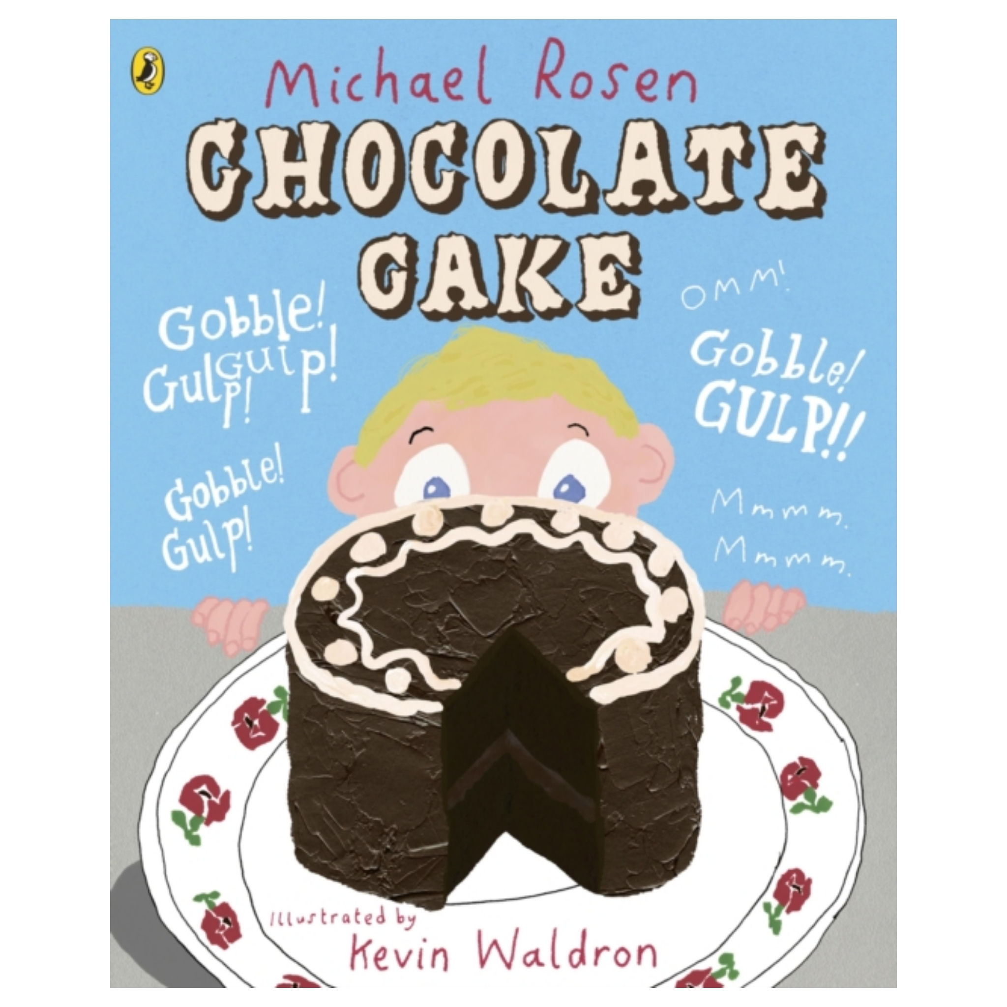Chocolate Cake - Michael Rosen & Kevin Waldron