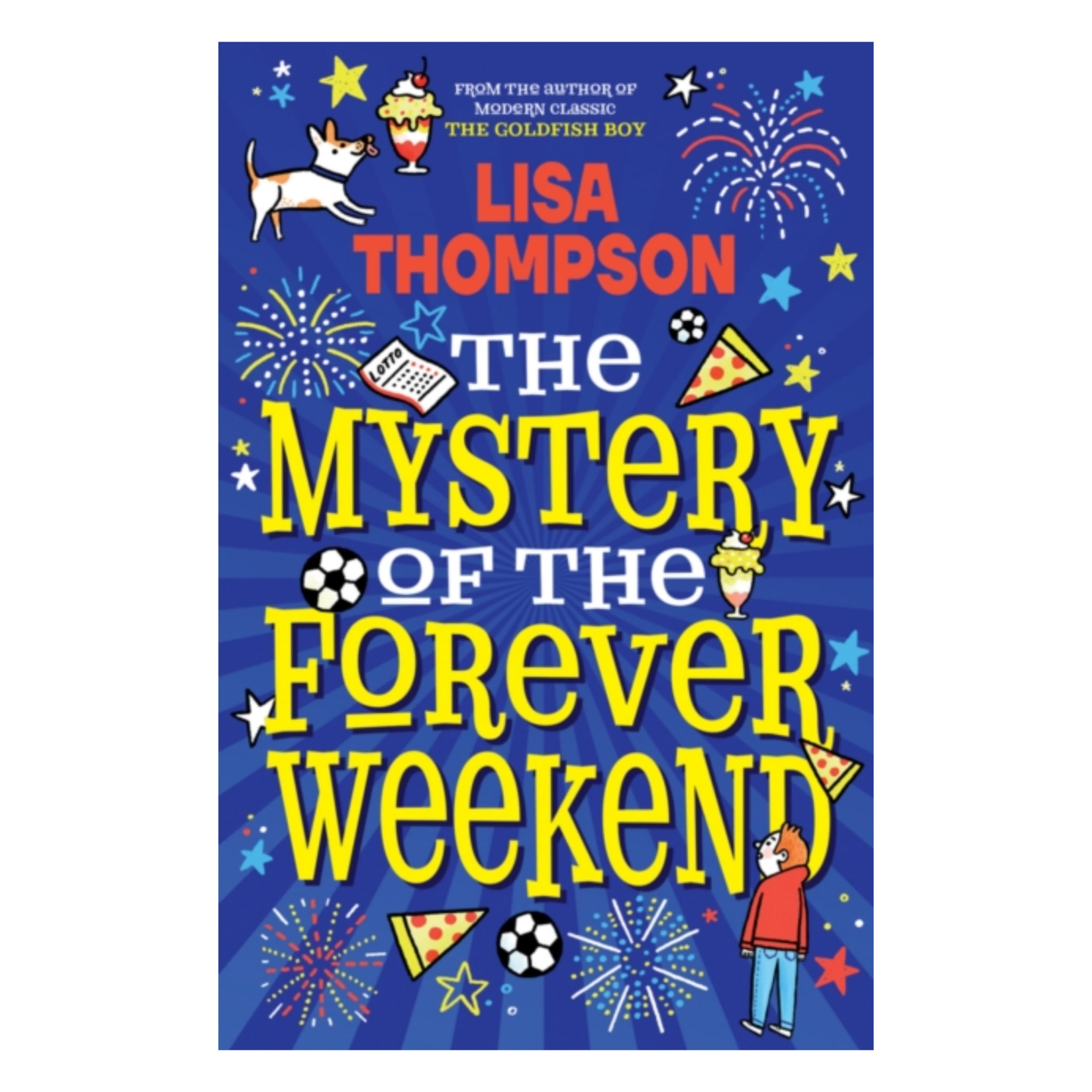 The Mystery of the Forever Weekend - Lisa Thompson