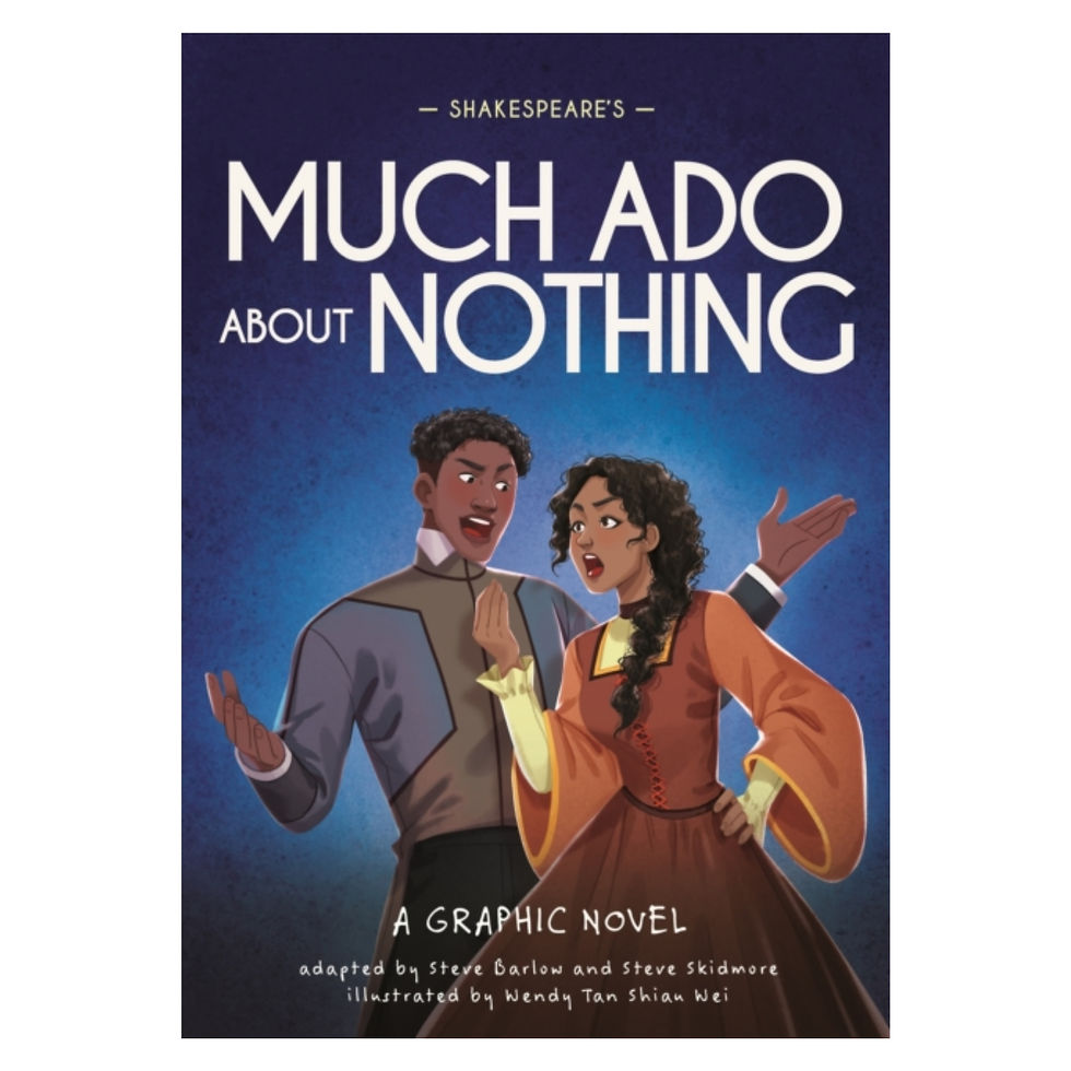 Classics in Graphics: Shakespeare's Much Ado About Nothing : A Graphic Novel