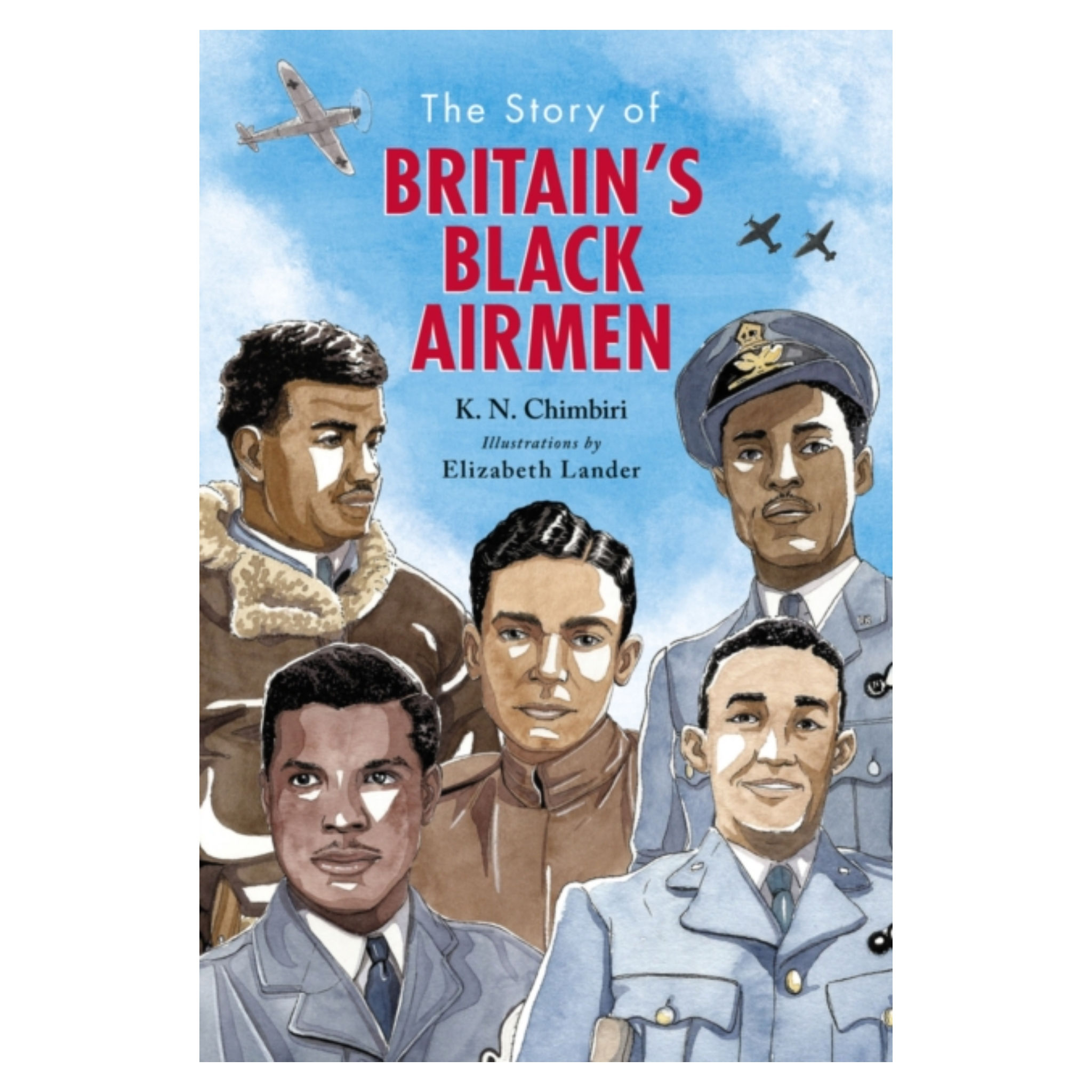 The Story of Britain's Black Airmen - K.N. Chimbiri