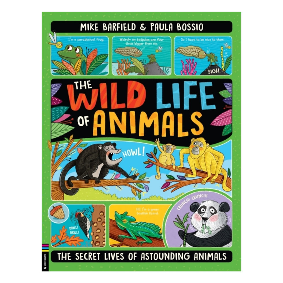 The Wild Life of Animals : The Secret Lives of Astounding Animals