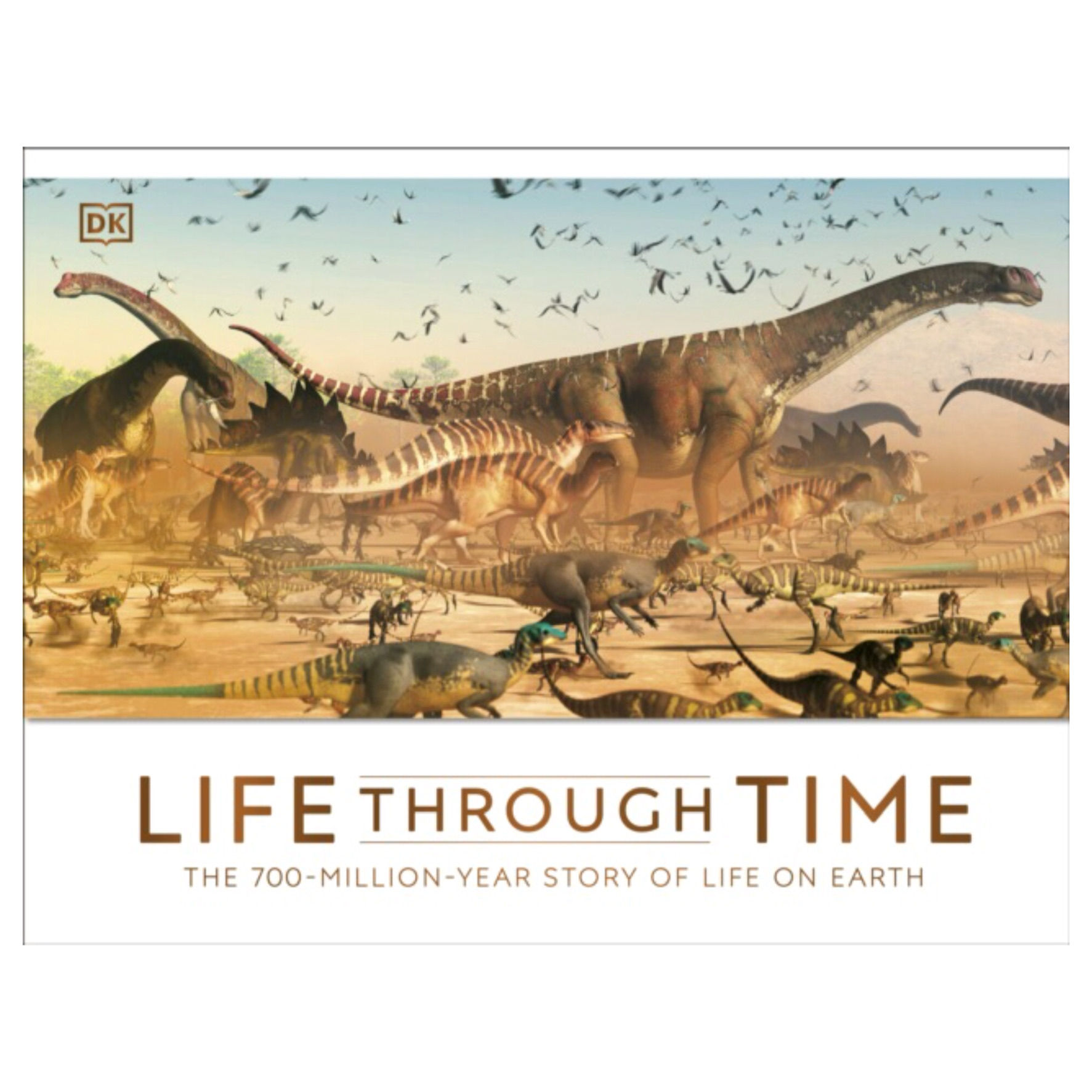 Life Through Time : The 700-Million-Year Story of Life on Earth