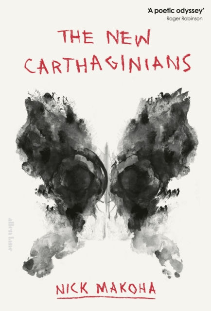 The New Carthaginians -Nick Mahoka