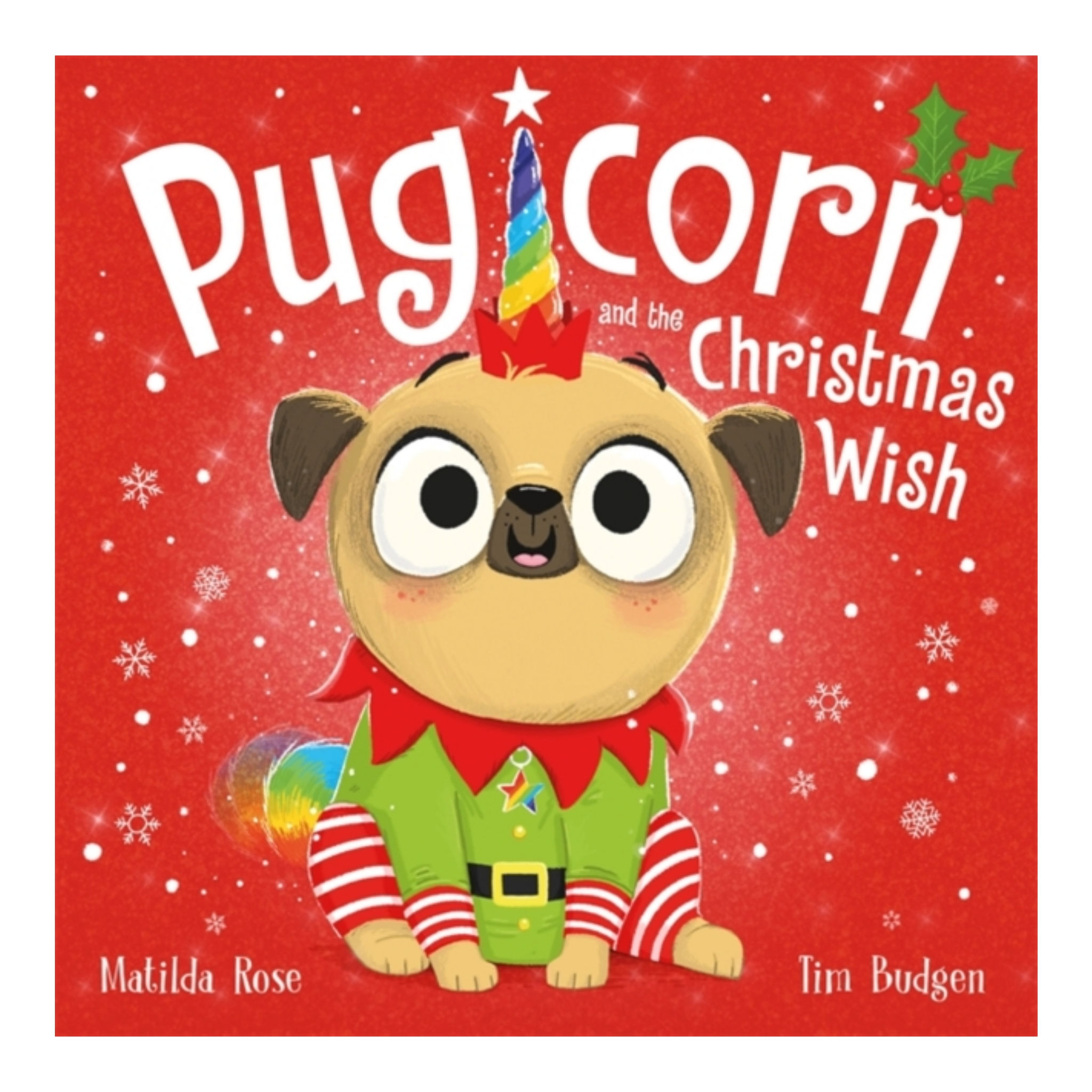 Pugicorn and the Christmas Wish - Matilda Rose