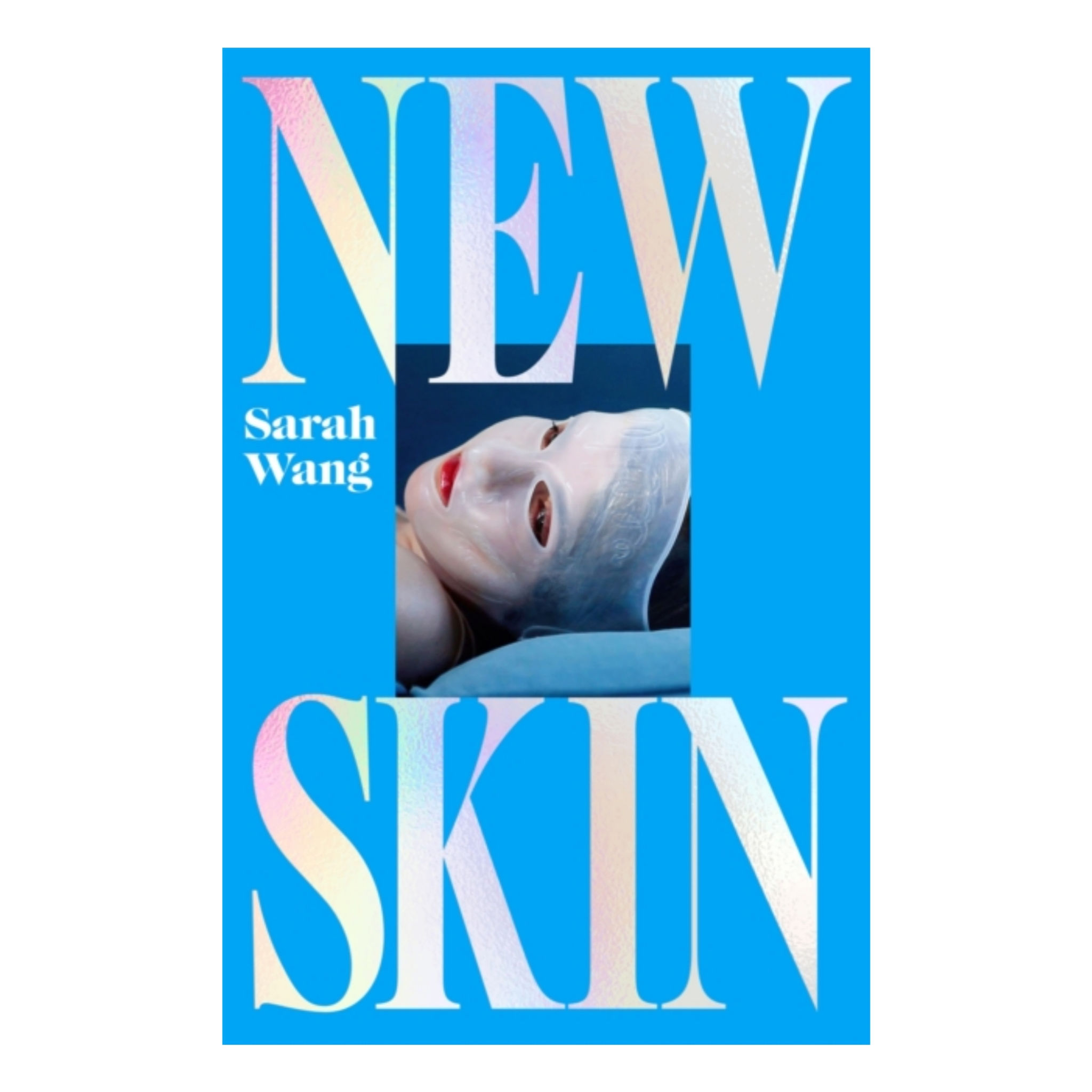 New Skin - Sarah Wang