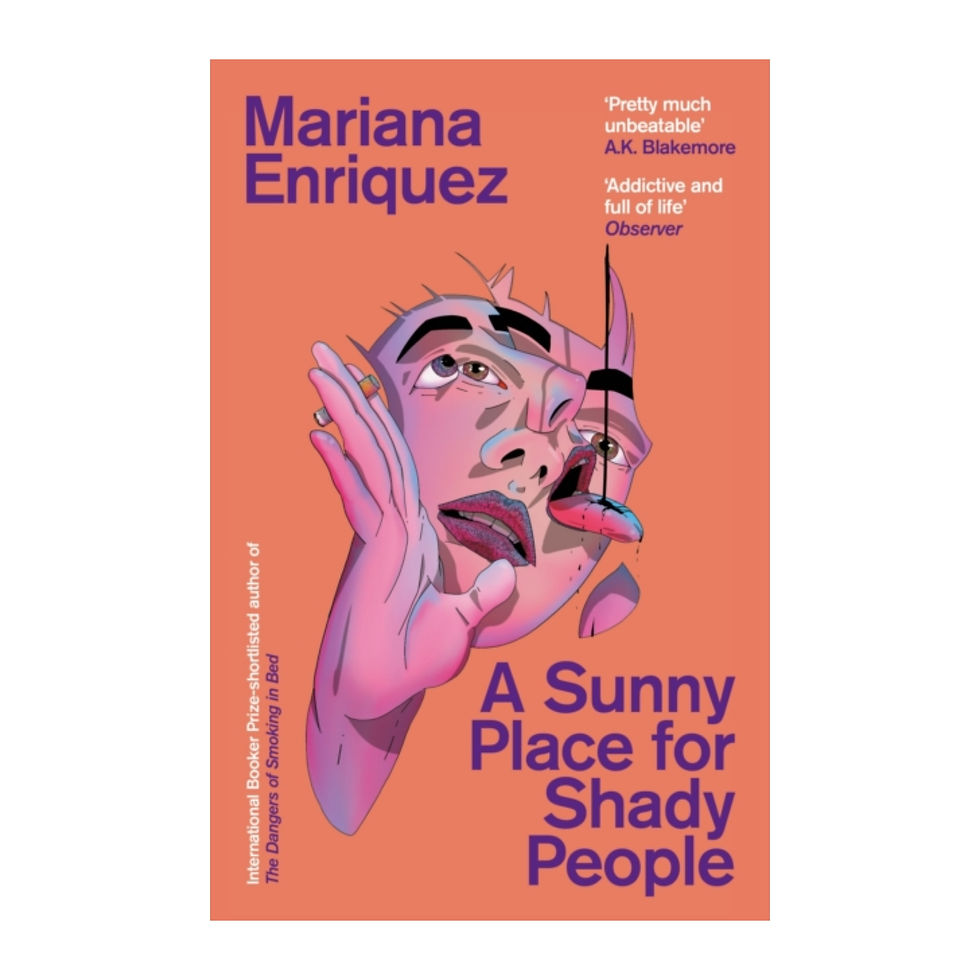 A Sunny Place for Shady People - Mariana Enriquez