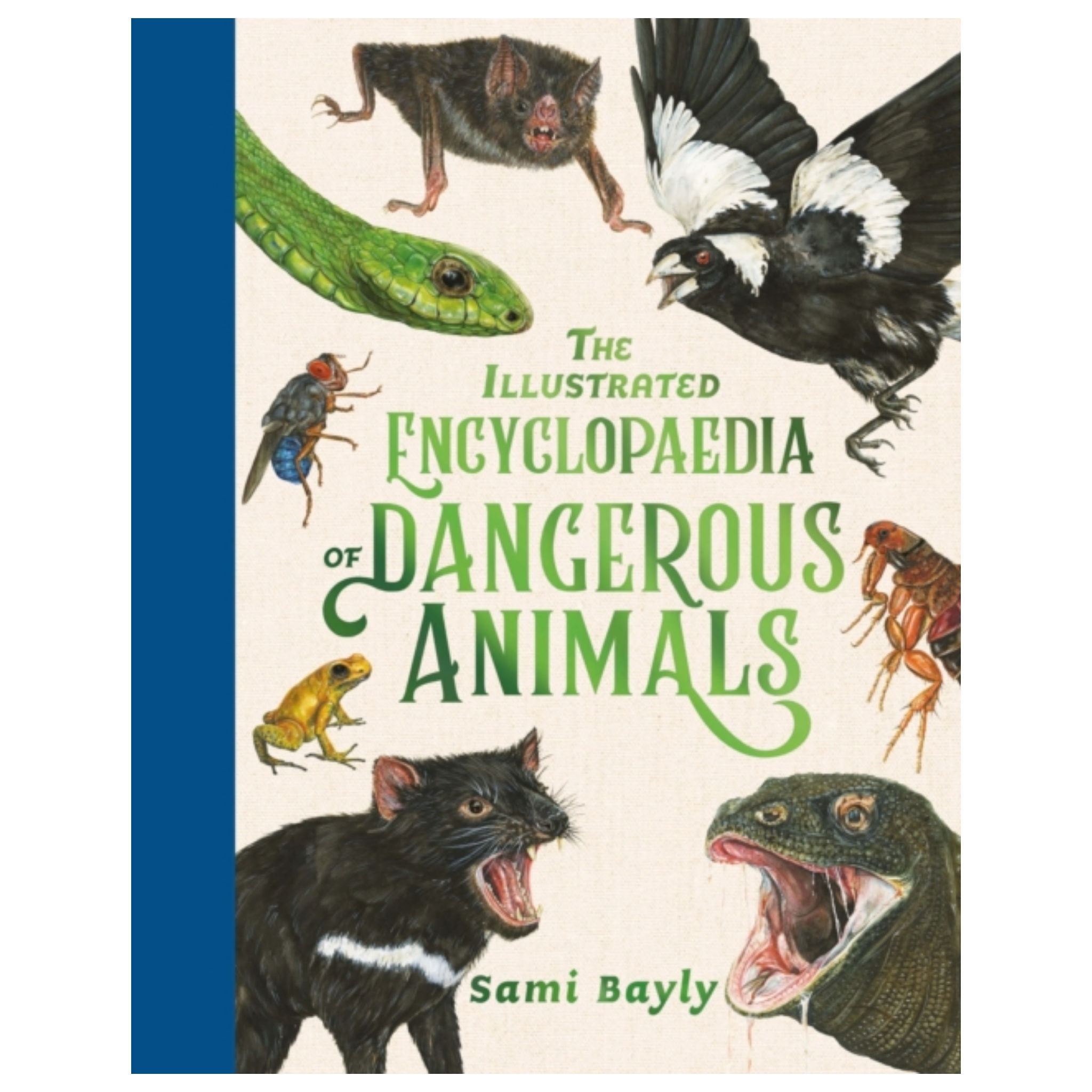 The Illustrated Encyclopaedia of Dangerous Animals - Sami Bayly