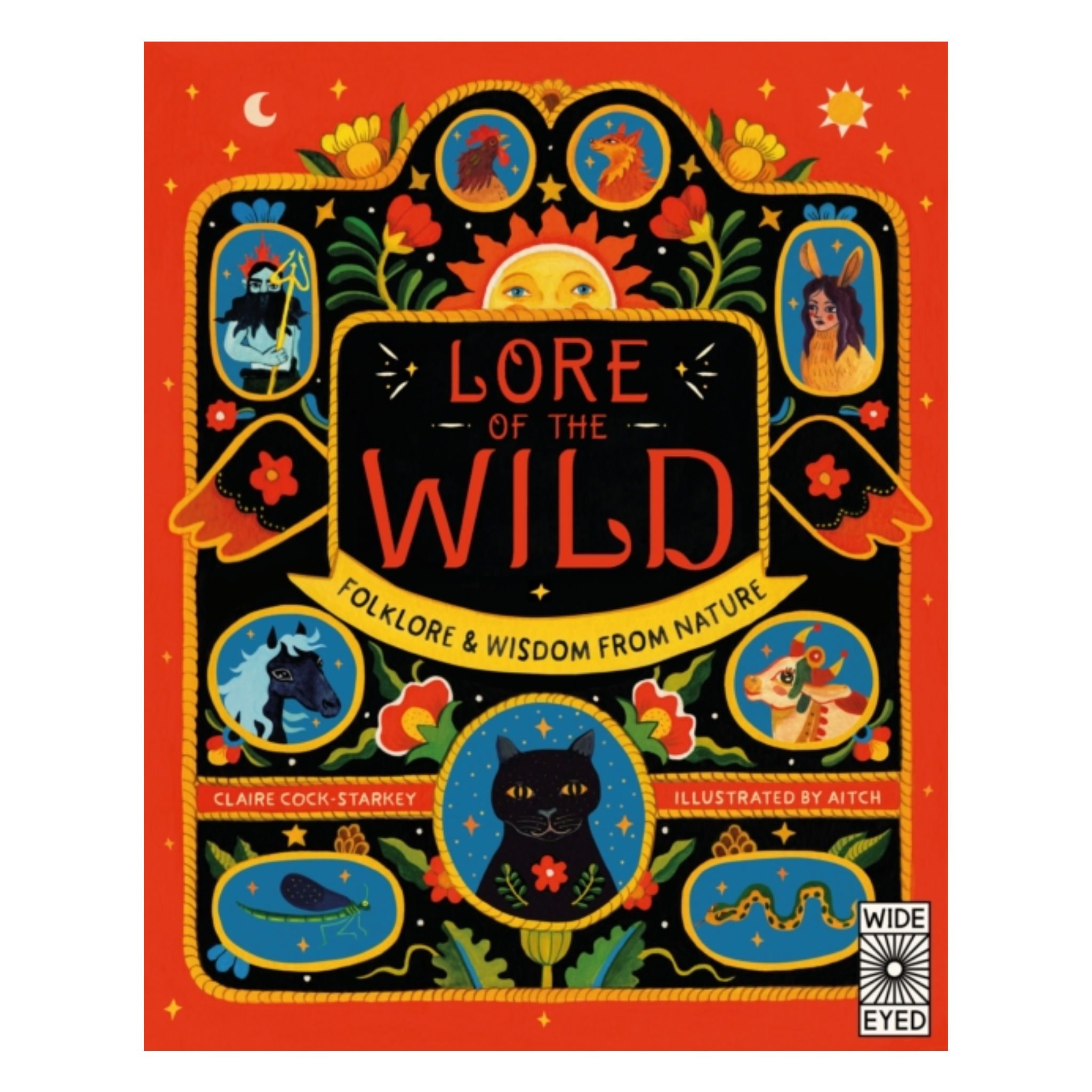 Lore of the Wild: Folklore and Wisdom from Nature - Claire Cock-Starkey