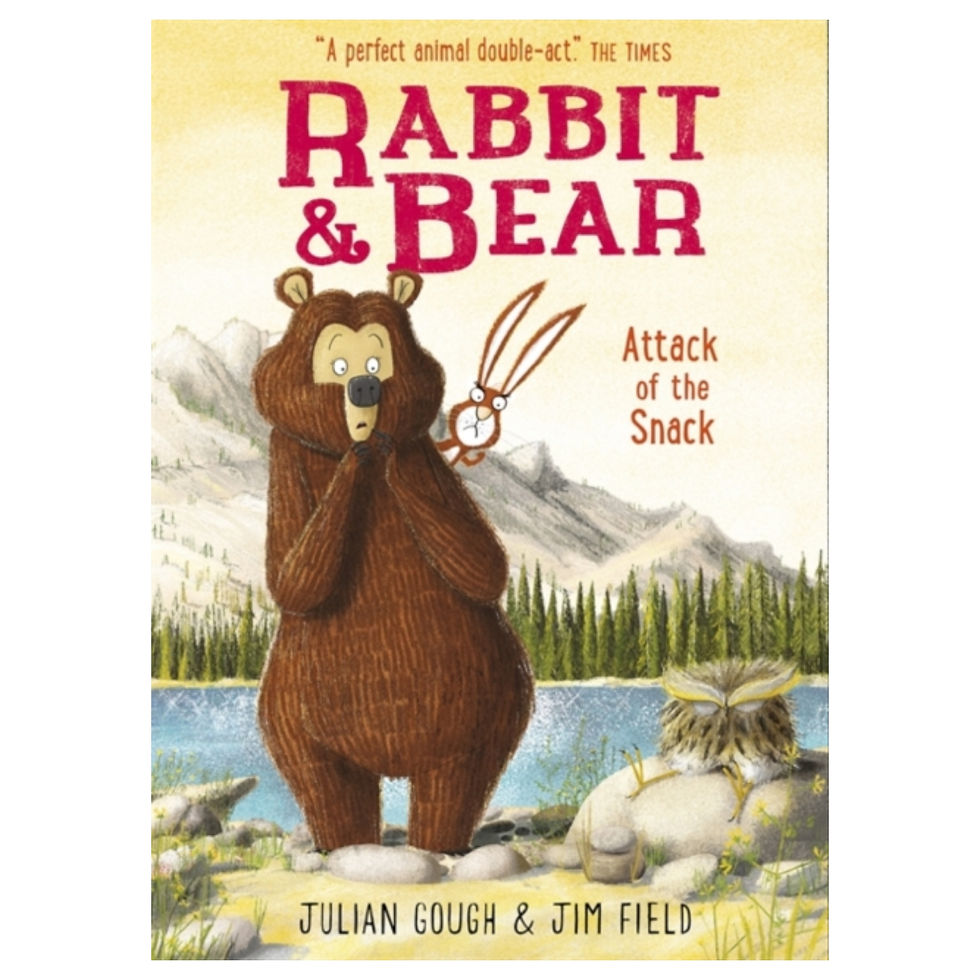 Rabbit and Bear: Attack of the Snack - Julian Gough