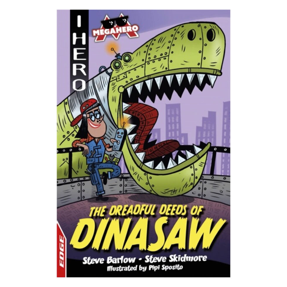 The Dreadful Deeds of DinaSaw - Steve Barlow & Steve Skidmore