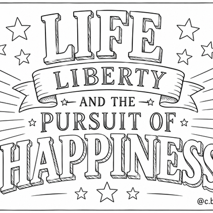 Printable Life, Liberty and the Pursuit of Happiness typography coloring page with patriotic stars and modern line art.