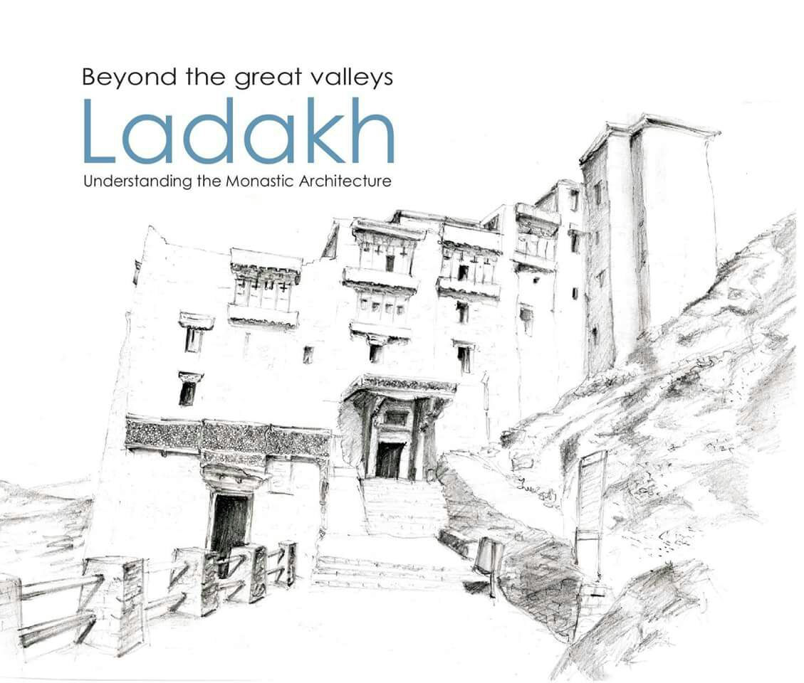 Beyond the Valleys of Ladakh: Understanding the Monastic Architecture