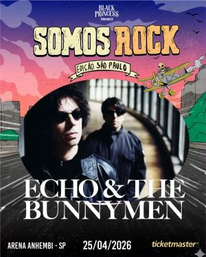 Echo & The Bunnymen retornam ao Brasil no Somos Rock Festival 2026 após 12 anos e levam a magia de The Killing Moon ao Anhembi