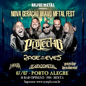 Project46 e Rage In My Eyes serão os headliners do “Nova Geração Bravo Metal Fest”