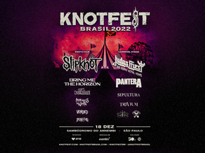 KNOTFEST Brasil 2022: está chegando a hora para a primeira edição do super festival em São