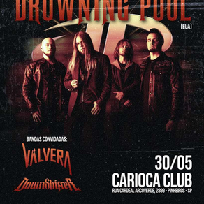 Drowning Pool em São Paulo terá Válvera e DownShifter na abertura