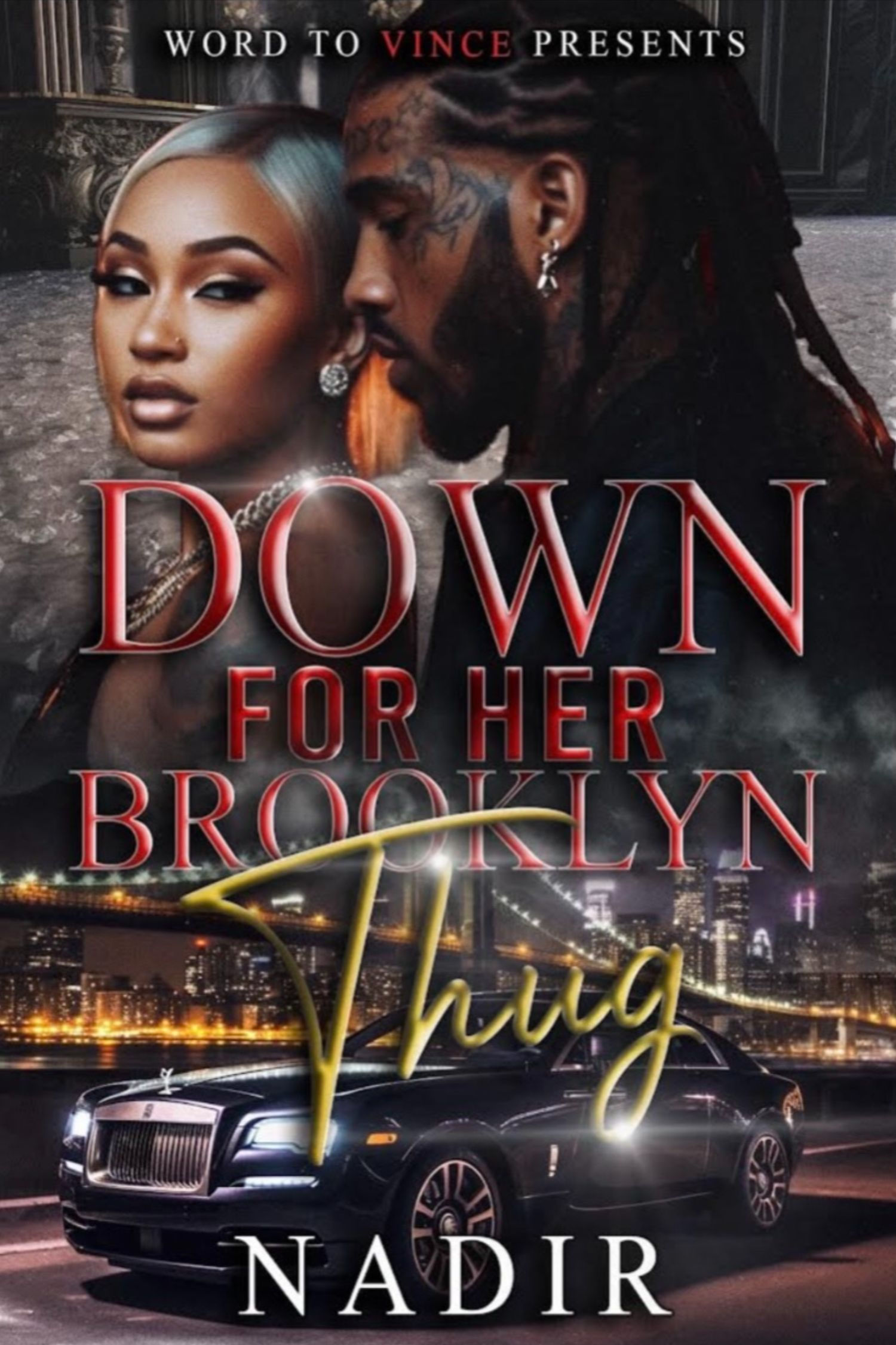 Down For Her Brooklyn Thug