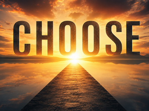 Choose: The Most Powerful Word in Health and Wellness