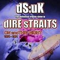 DS:UK - The ON anoTHEr NIGHT TOUR - 2026

1991 brought us the final Dire Straits album - On Every Street - and was commemorated by an enormous 2 year world tour that was one of their most successful to date. 

In On Every Street, Mark created some classic Dire Straits songs such as Calling Elvis, The Bug and On Every Street and the expanded lineup created yet another ‘sound’ that remained instantly recognisable as “Dire Straits”. 

Over the past few tours, , DS:UK have become THE Dire Straits tribute show for true fans of Mark Knopfler’s incredible band, earned by delivering the music with an attention to detail that few tribute bands strive for. 

The ON anoTHEr NIGHT show is DS:UK’s 5th tour, representing the final era of Dire Straits’ phenomenal career, and brings a genuine and unique experience that will bring fans the tracks they love from On Every Street, alongside the classic Dire Straits songs you love to hear. 

This will be DS:UK’s most packed and exciting set yet… are you and your friend gonna come around?

Tickets £23

*All Ages Welcome