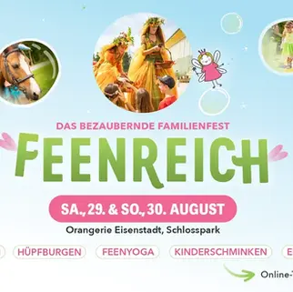 Magisches Abenteuer für die ganze Familie: „Feenreich“ im Schlosspark Eisenstadt