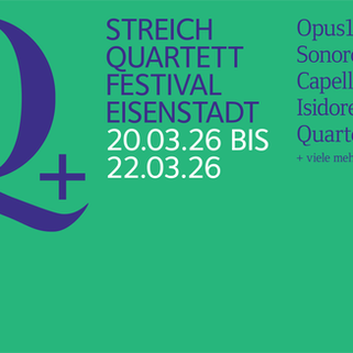 quartetto plus – das internationale Streichquartettfestival im Schloss Esterházy Eisenstadt