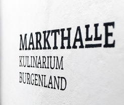 Aufschrift Markthalle Kulinarium Burgenland