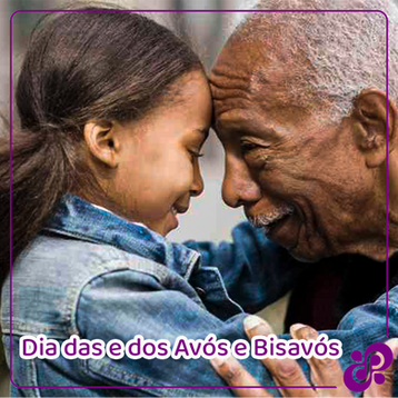 Dia das e dos Avós e Bisavós