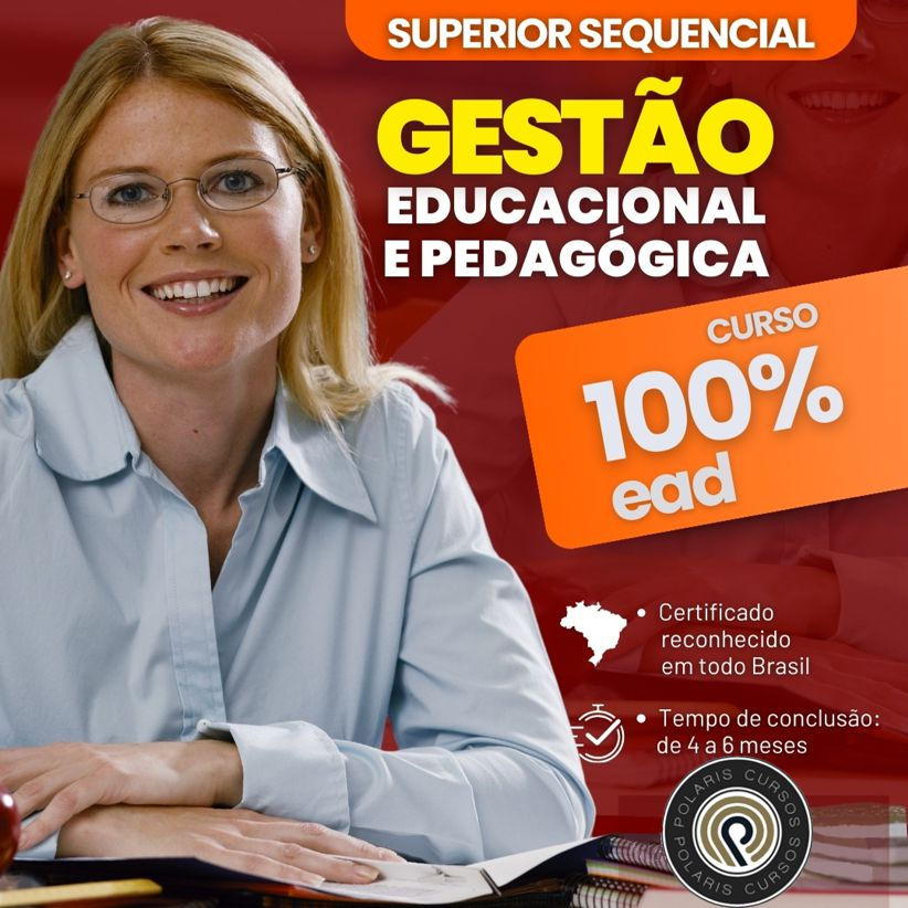 SUPERIOR SEQUENCIAL EM GESTÃO EDUCACIONAL E PEDAGÓGICA