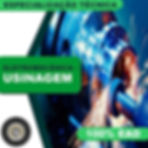 ESPECIALIZAÇÃO TÉCNICA ELETROMECÂNICA EM USINAGEM (EAD 3 MESES)