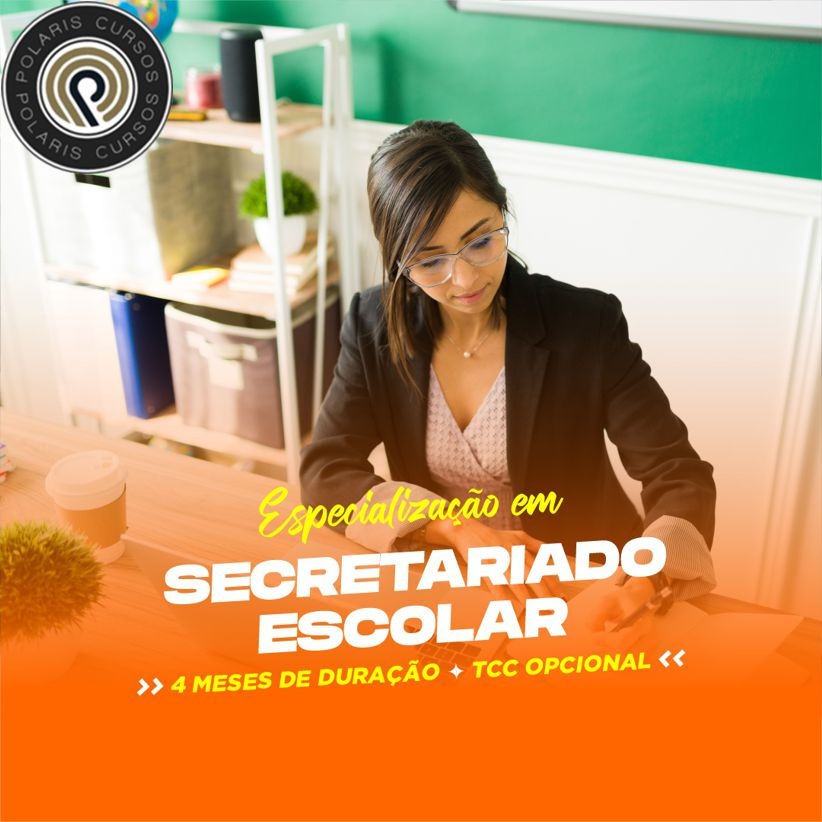 PÓS-GRADUAÇÃO EM SECRETARIADO ESCOLAR (EAD 4 MESES)