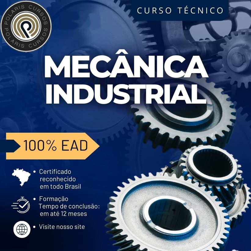 CURSO TÉCNICO EM MECÂNICA INDUSTRIAL (EAD 6 MESES)